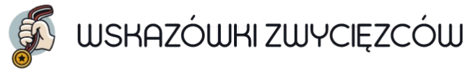 Wskazówki Zwycięzców